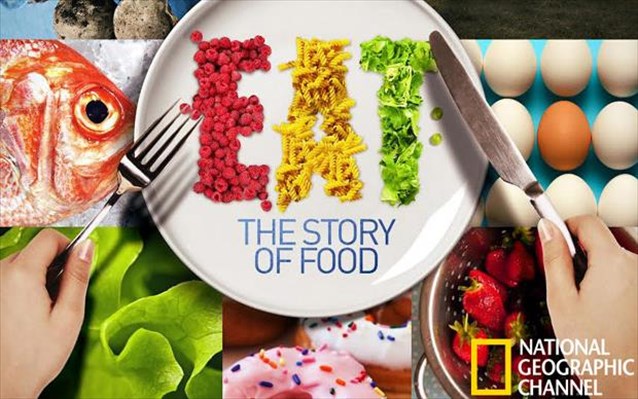 «Eat: the story of food»: νέα σειρά από το National Geographic